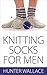 Knitting Socks for Men