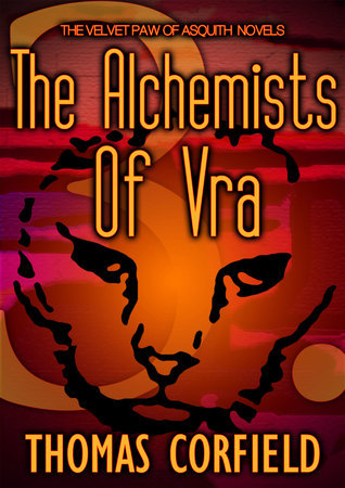 The Alchemists Of Vra (The Velvet Paw Of Asquith Novels, #3)