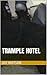 TRAMPLE HOTEL