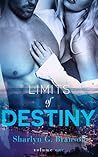 Limits of Destiny by Sharlyn G. Branson