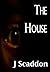 The House
