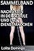 Sammelband - Nachsitzen in der Schule und das Dienstmädchen: Vier erotische BDSM Geschichten (German Edition)