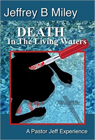 Death In The Living Waters (Kindle Edition)