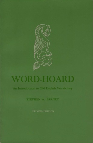 Word Hoard: An Introduction to Old English Vocabulary (Paperback)
