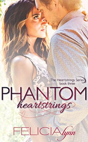 Phantom Heartstrings (Heartstrings #3)