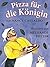 Pizza für die Königin (German Edition)