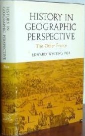 History in Geographic Perspective: The Other France (Hardcover)