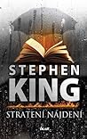Stratení nájdení by Stephen        King