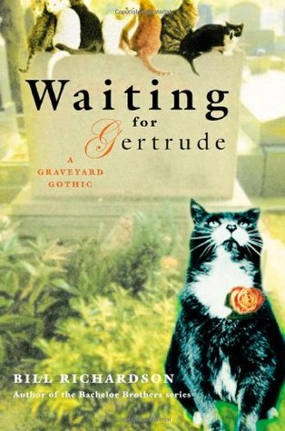 Waiting for Gertrude: A Graveyard Gothic