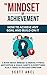 The Mindset of Achievement:...