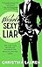 Wicked Sexy Liar (Wild Seasons Book 4) by Christina Lauren