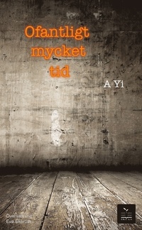 Ofantligt mycket tid