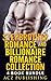 Stepbrother and Billionaire Romance Collection