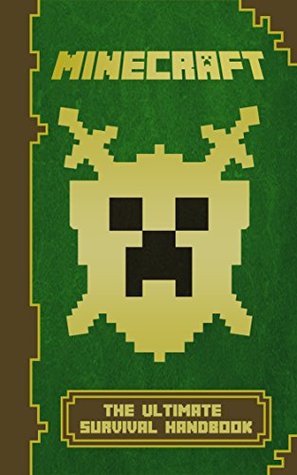 Minecraft: The Ultimate Survival Handbook: (Minecraft Comics, Minecraft Books) (The Unofficial Minecraft Secrets Series Book 1)