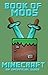 Minecraft: Book of Mods - F...