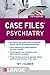 Case Files: Psychiatry