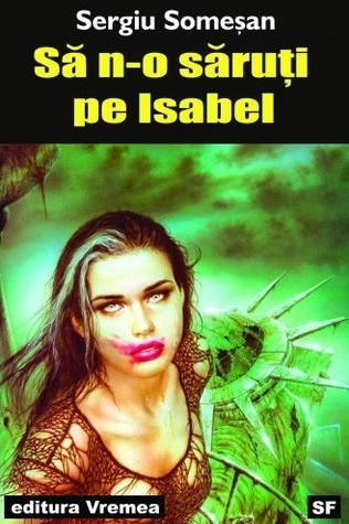 Să n-o săruți pe Isabel
