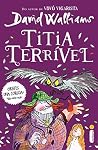 Titia terrível