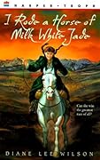 I Rode a Horse of Milk White Jade