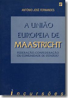 A União Europeia de Maastricht