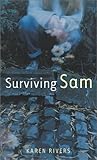 Surviving Sam by Karen Rivers
