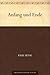 Anfang und Ende (German Edition)
