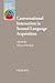 Conversational Interaction in Second Language Acquisition: A Series of Empirical Studies (Oxford Applied Linguistics Book 1)