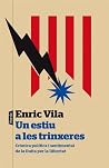 Un estiu a les trinxeres Un estiu a les trinxeres
