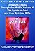 Defeating Enemy Strongholds Within Volume 4: The Spirits of God and their Spiritual Gifts (Spiritual Warfare Series)