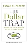 The Dollar Trap: ...