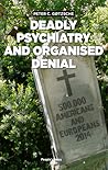 Deadly Psychiatry...