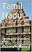 Tamil Nadu: The Heart of Dravidian India
