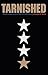 Tarnished: Toxic Leadership in the U.S. Military (Toxic Leadership in the Military)