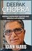 Deepak Chopra: Deepak Chopra Greatest Life Lessons and Best Quotes (spirituality, new age spirituality, be happy, healthy living, love, personal growth, ... spirituality, personal growth)