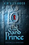 The Sand Prince by Kim Alexander