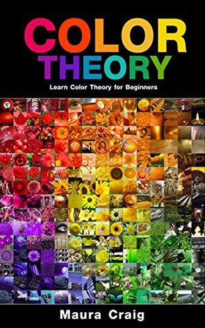 Color Theory: Learn Color Theory for Beginners