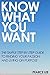 Know What You Want: The Simple Step-By-Step Guide to Finding Your Passion And Living On Purpose