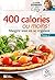 400 calories ou moins - Tome 2 by Caty Bérubé