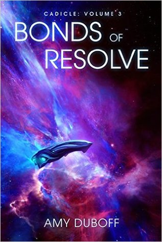 Bonds of Resolve (Cadicle, #3)