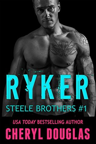 Ryker (Steele Brothers, #1)