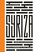 Syriza: Inside the Labyrinth