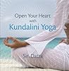 Open Your Heart With Kundalini Yoga Open Your Heart With Kundalini Yoga