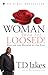 Woman Thou Art Loosed! by T.D. Jakes