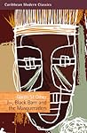 J―, Black Bam and the Masqueraders