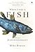 When I was a Fish. Tales of an Ichthyologist