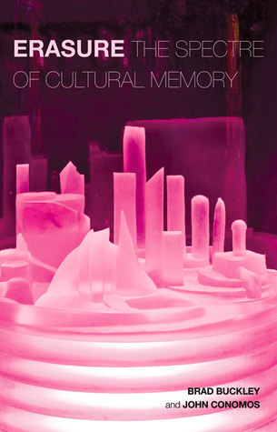 Erasure: The Spectre of Cultural Memory