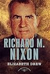 Richard M. Nixon (The American Presidents, #37) Richard M. Nixon (The American Presidents, #37)