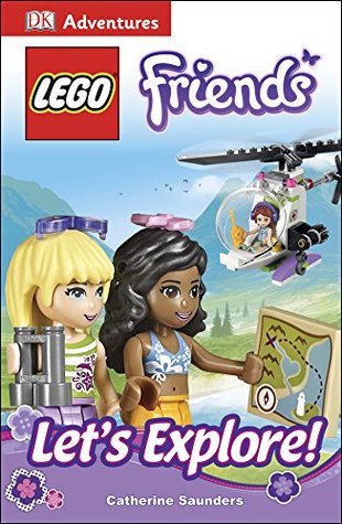 LEGO FRIENDS: Let's Explore! (DK Adventures)