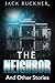 The Neighbor...and other stories