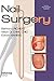 Nail Surgery (Series in Dermatological Treatment Book 7)